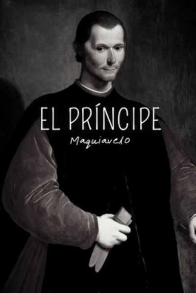 Cover for Nicolas Maquiavelo · El principe (Paperback Book) (2021)