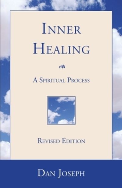 Cover for Dan Joseph · Inner Healing: A Spiritual Process (Paperback Book) (2021)