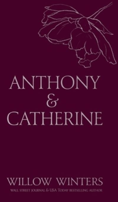 Cover for Willow Winters · Anthony &amp; Catherine (N/A) (2022)