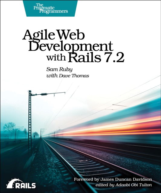 Cover for Sam Ruby · Agile Web Development with Rails 7.2 (Paperback Book) (2025)