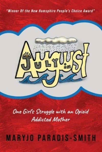Cover for Maryjo Paradis-Smith · July in August (Book) (2023)