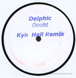 Cover for Delphic · Doubt (Kyle Hall Remix) (12&quot;) (2010)