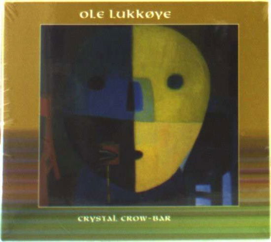 Cover for Ole Lukkoye · Crystal Crow-bar (CD) (2008)