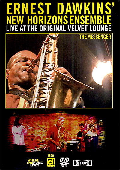 The Messenger. Live At The Velvet L - Ernest Dawkins' New Horizons Ensemble - Movies - DELMARK - 0038153157050 - July 17, 2006