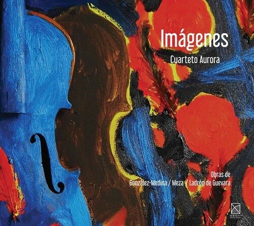 Cover for Gonzalez-medina / Cuarteto Aurora · Imagenes (CD) (2019)