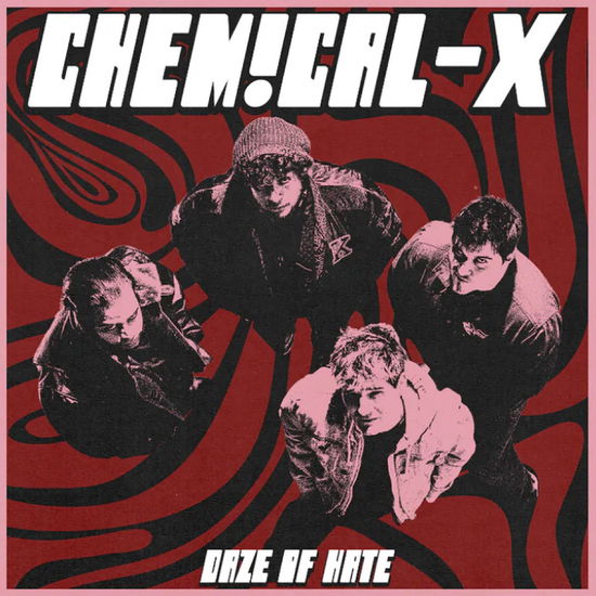 Cover for Chemical-x · Daze of Hate (LP) (2025)