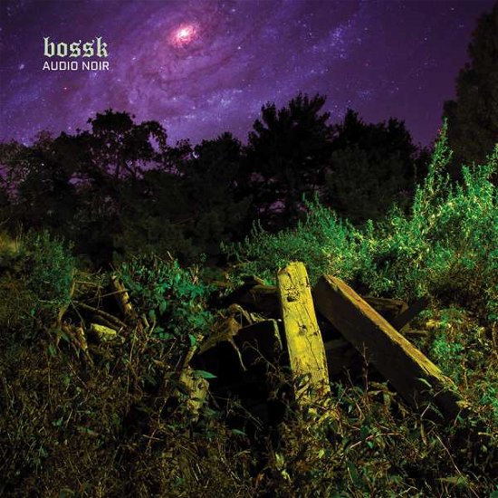 Cover for Bossk · Audio Noir (CD) (2016)