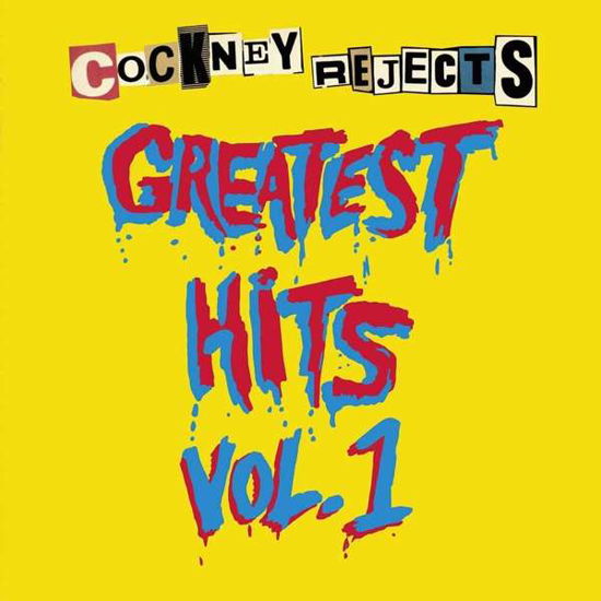 Greatest Hits Vol. 1 - Cockney Rejects - Musik - ALTERNATIVE/PUNK - 0803343165050 - 11 mars 2017