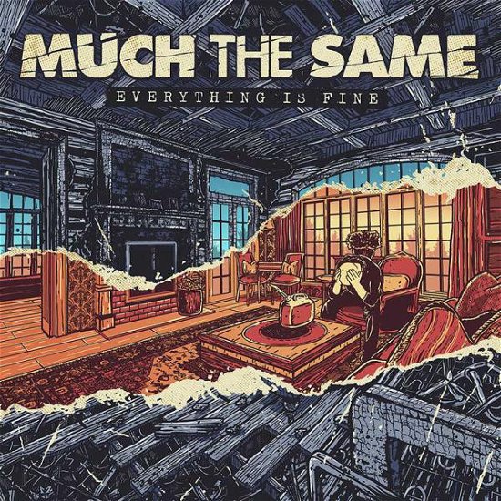 Everything Is Fine - Much The Same - Música - PHD MUSIC - 0803343251050 - 30 de agosto de 2019