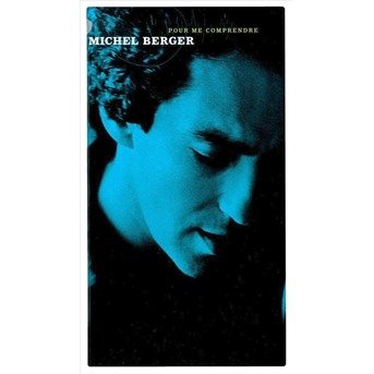 Cover for Michel Berger · Pour me comprendre (Coffret 3 CD, inclus livret et 1 inédit) (CD) [Longbox]