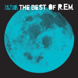 In Time The Best Of R.E.M. 19882003 - R.e.m. - Music - Universal Music - 0888072002050 - July 1, 2016