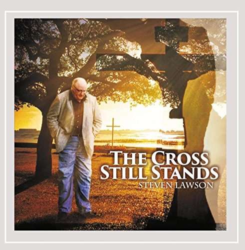 Cross Still Stands - Steven Lawson - Muzyka - Independent - 0888295373050 - 14 grudnia 2015