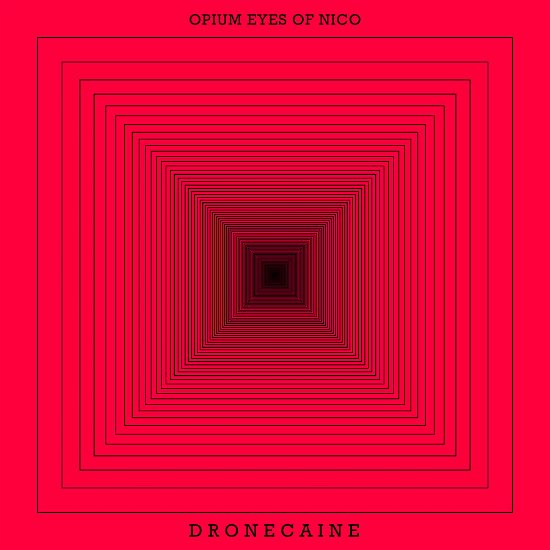 Cover for Opium Eyes Of Nico · Dronecaine (LP) [Coloured edition] (2019)