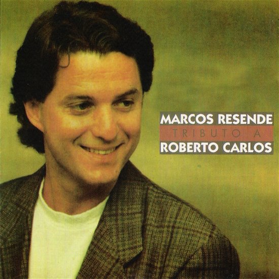 Cover for Marcos Resende · Marcos Resende-tributo a Roberto Carlos (CD) (2023)