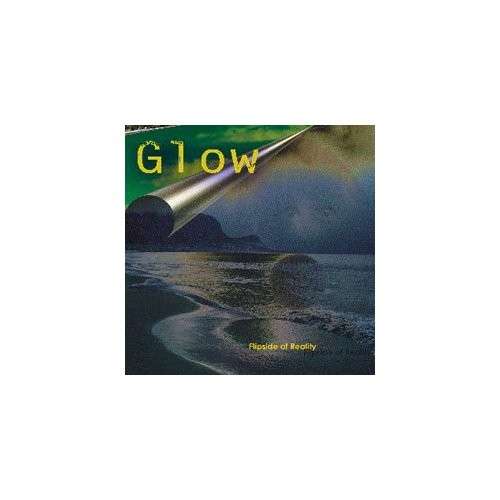 Flipside of Reality - Glow - Music - Brennus - 3426300083050 - December 1, 2006