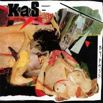 Cover for Kas Product · By Pass [reissue W/ Bonus Tracks] (CD) (2016)