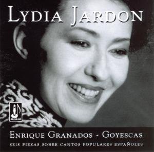 Cover for Granados / Jardon,lydia · 6 Goyescas / 6 Pieces (CD) (2005)