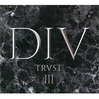 Cover for Trust · Re.Ci.Div / Session Iii - Marche Ou Creve (CD) (2023)