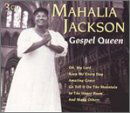 Gospel Queen - Mahalia Jackson - Musiikki - DOCUMENT - 4011222054050 - maanantai 10. joulukuuta 2018