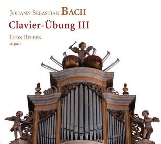 Clavier-uebung III - Bach - Muziek - RAMEE - 4250128513050 - 27 mei 2014