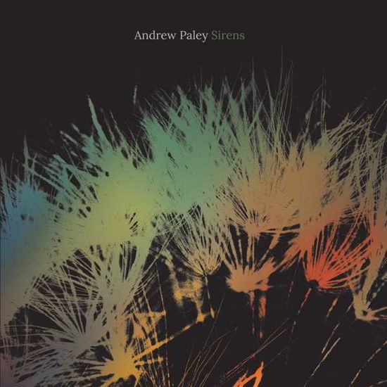 Cover for Andrew Paley · Sirens (CD) (2016)