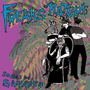 Cover for Freaks of Nature · Songs for Savages (LP) (2015)