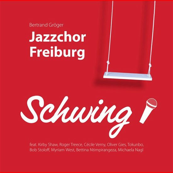 Cover for Jazzchor Freiburg · Schwing (CD) (2015)