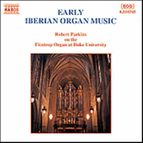 Cover for Robert Parkins · Frühe Iberische Orgelmusik (CD) (1993)