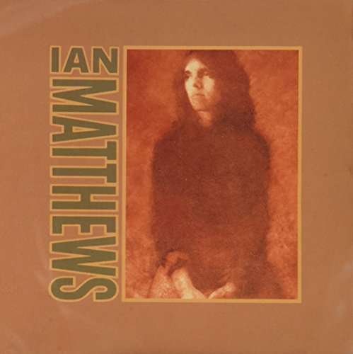Valley Hi - Ian Matthews - Musique - 1ELEKTRA - 4943674112050 - 14 septembre 2011