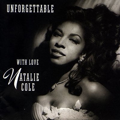 Unforgettable...With Love - Natalie Cole - Musik - UNIVERSAL MUSIC JAPAN - 4988031525050 - 25. November 2022