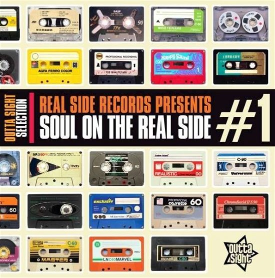 Soul on the Real Side / Variou - Soul on the Real Side / Variou - Musiikki - OUTS - 5013993966050 - tiistai 1. huhtikuuta 2014