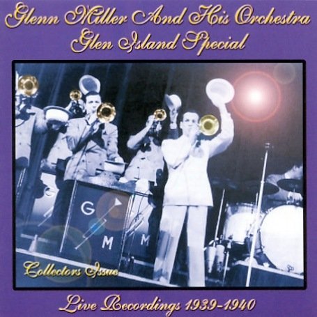 Cover for Glenn -Orchestra- Miller · Glen Island Special (CD) (2006)