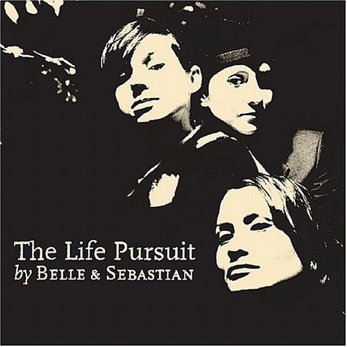Cover for Belle &amp; Sebastian · Life Pursuit (CD) (2006)