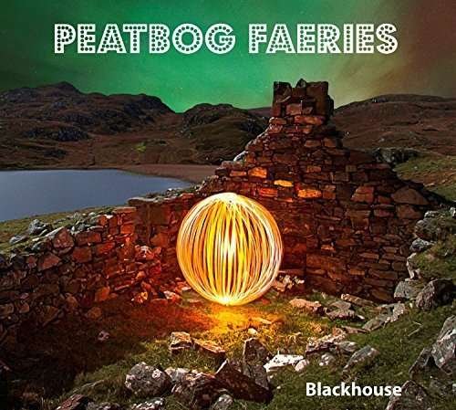 Cover for Peatbog Faeries · Blackhouse (CD) (2015)