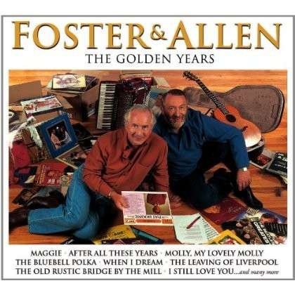 Cover for Foster &amp; Allen · Golden Years (CD) (2012)