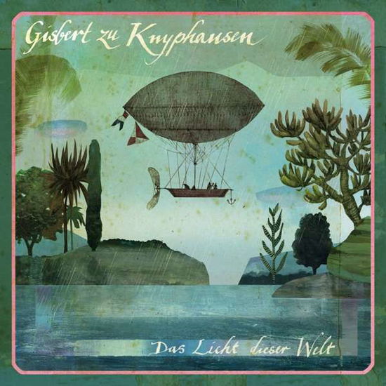 Das Licht Dieser Welt - Gisbert Zu Knyphausen - Music - PIAS GERMANY - 5414939965050 - October 27, 2017