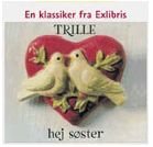 Cover for Trille · Hej Søster (CD) (2011)