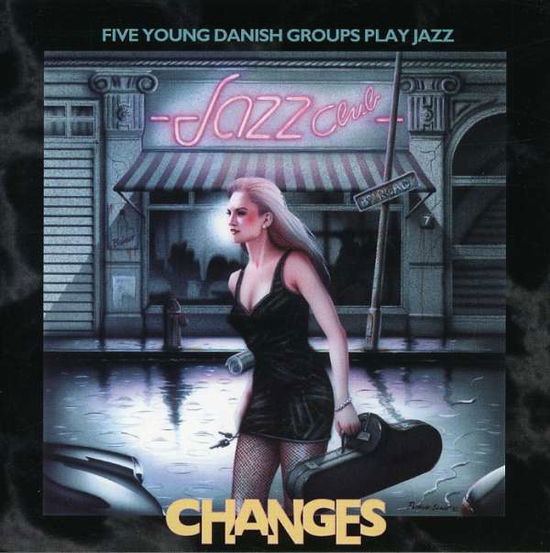 Cover for Changes · Five Young Danish Bands (CD) (2002)