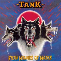 Cover for Tank · Filth Hounds of Hades (CD) [Remastered edition] (2009)