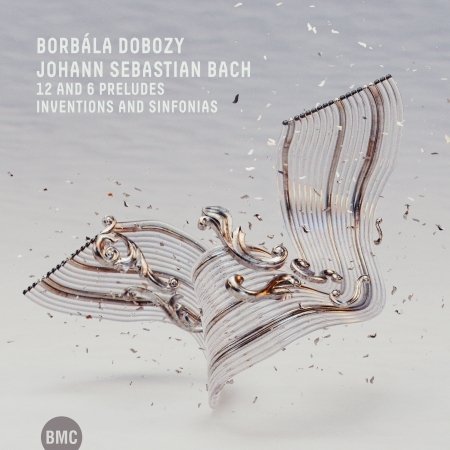 Cover for Borbála Dobozy · J. S. Bach: 12 and 6 Preludes; Inventions and Sinfonias (CD) (2023)