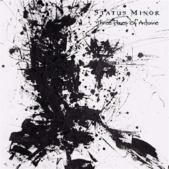 Cover for Status Minor · Three Faces Of Antione (CD) (2017)