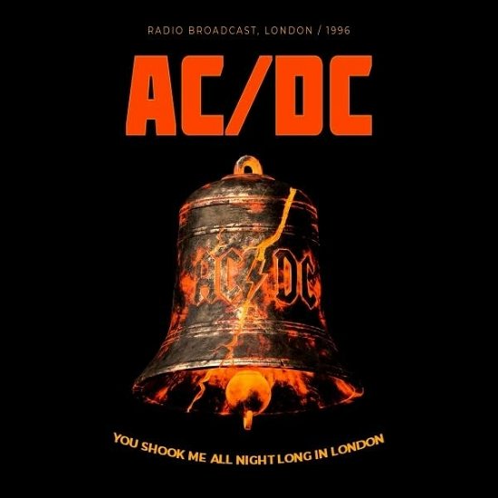 Cover for AC/DC · You Shook Me All Night Long In London (LP) (2023)
