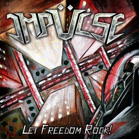 Cover for Impulse · Let Freedom Rock (CD) (2020)