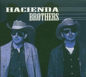 Cover for Hacienda Brothers (CD) (2005)