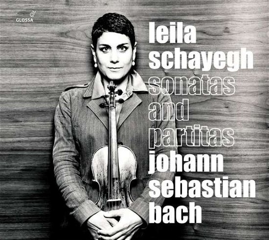 Cover for Leila Schayegh · Js Bach: Sonatas And Partitas Bwv 1001-1006 (CD) (2021)