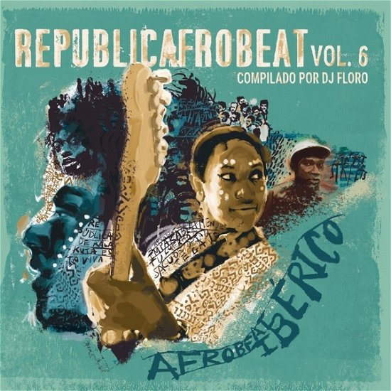 Republicafrobeat, Vol. 6 - Afrobeat Iberico (LP) (2023)