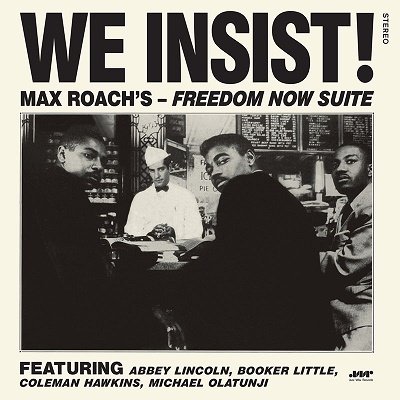 Cover for Max Roach · We Insist! Freedom Now Suite - The Complete Album (+1 Bonus Track) (Limited Edition) (LP) [Limited edition] (2023)