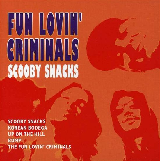 Scooby Snacks - Fun Lovin Criminals - Música - DISKY - 8711539016050 - 16 de marzo de 2004