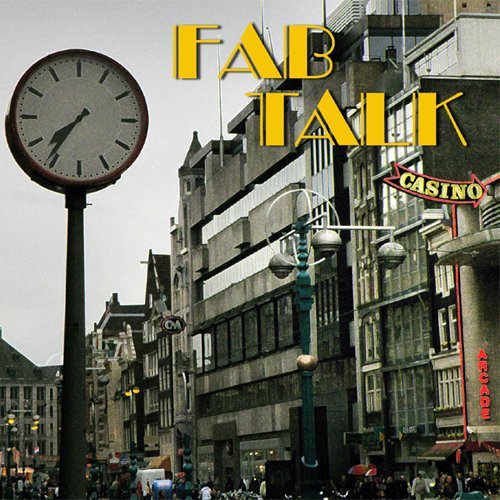 Cover for Fab Talk · Up to the Top (CD) (2011)