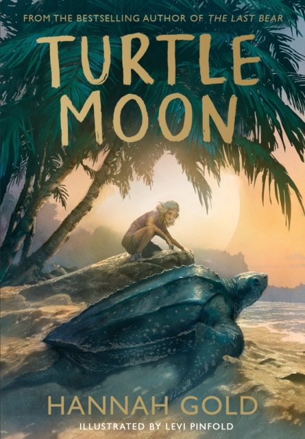 Cover for Hannah Gold · Turtle Moon (Hardcover Book) (2024)